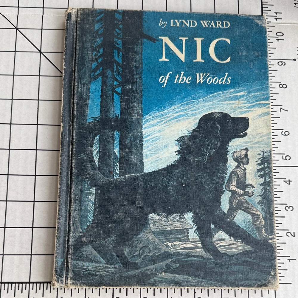 Nic of the Woods – Lynd Ward – First Printing 1965 – Illustrated Children’s Book
